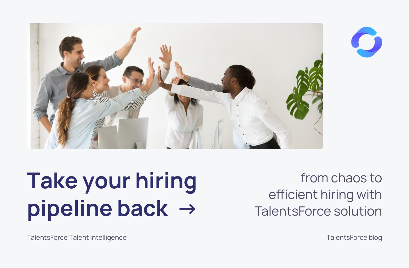 Take your hiring pipeline back with TalentsForce
