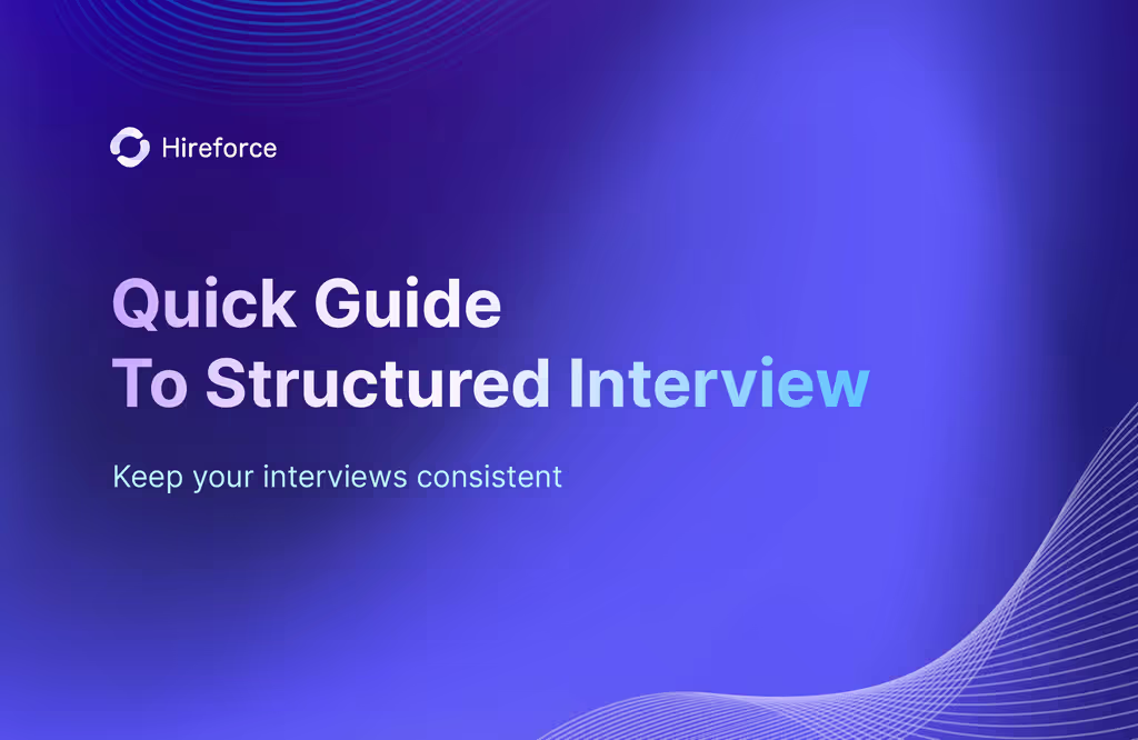 Quick Guide to Structured Interviews for HR