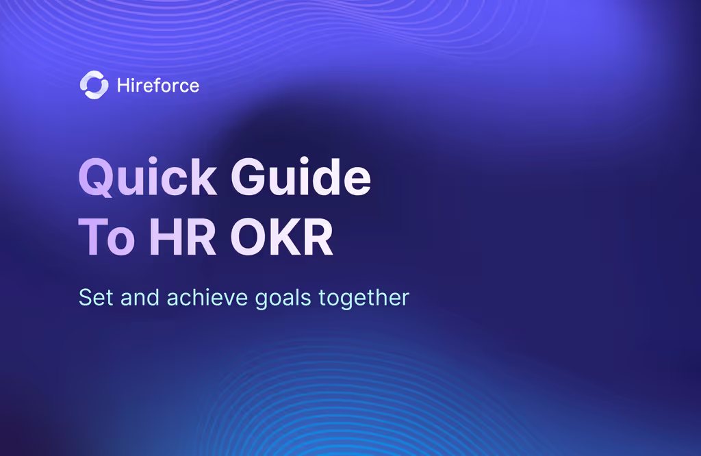 Quick Guide To HR OKRs (Human Resource Objectives And Key Results)