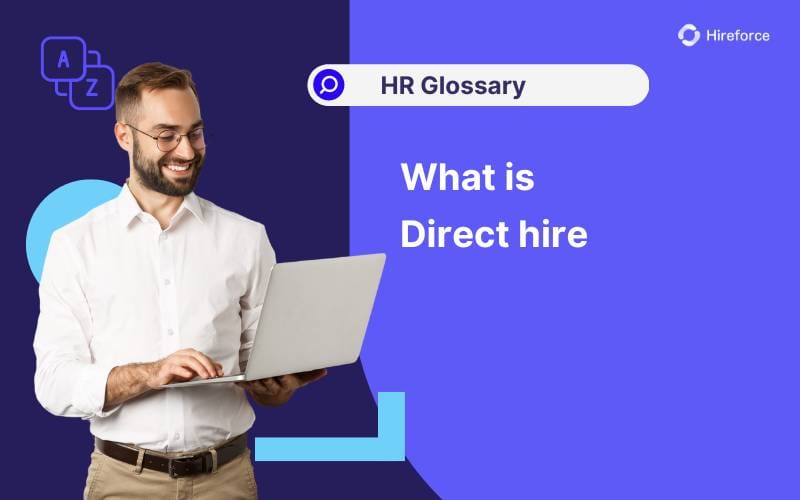 HR Glossary - Direct hire - Hireforce