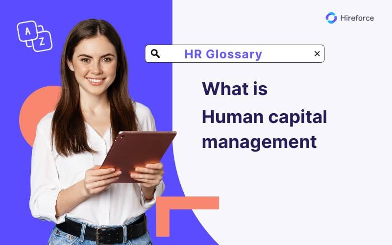 HR Glossary - Human capital management - Hireforce