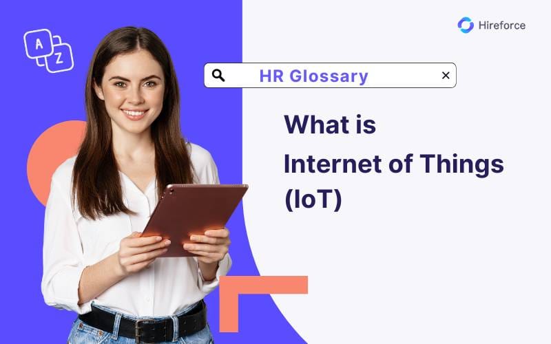 HR Glossary - Internet of Things (IoT) - Hireforce