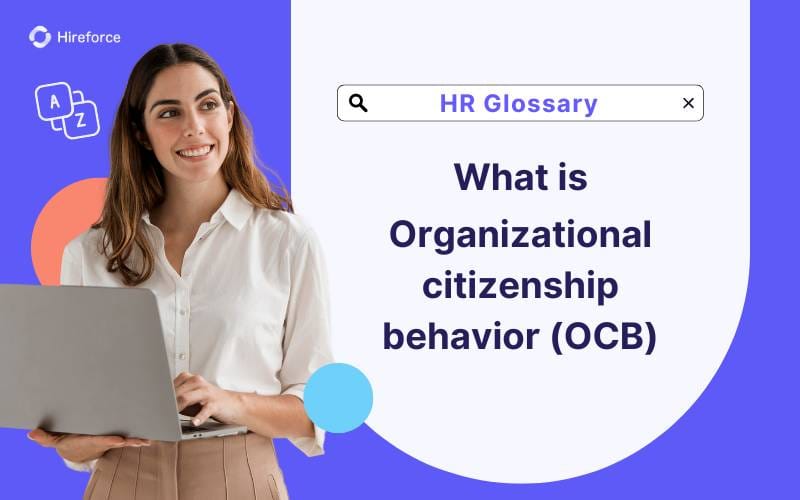 HR Glossary - Organizational citizenship behavior (OCB) - Hireforce