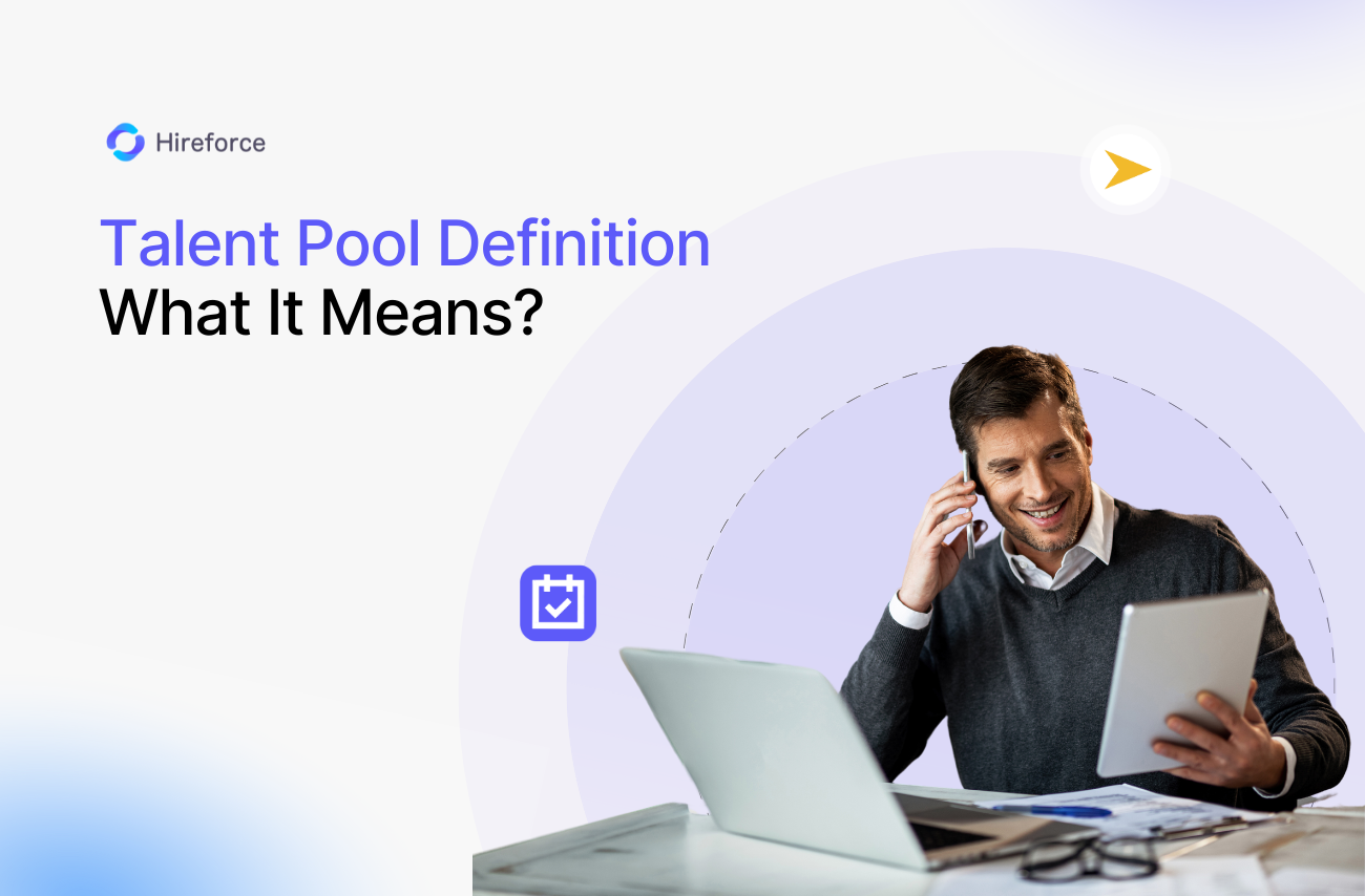 Talent Pool Definition: What It Means in Recruitment