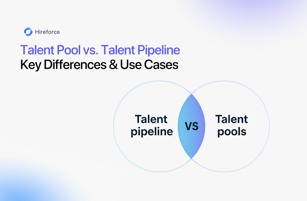 Talent Pools vs. Talent Pipelines Key Differences & Use Cases
