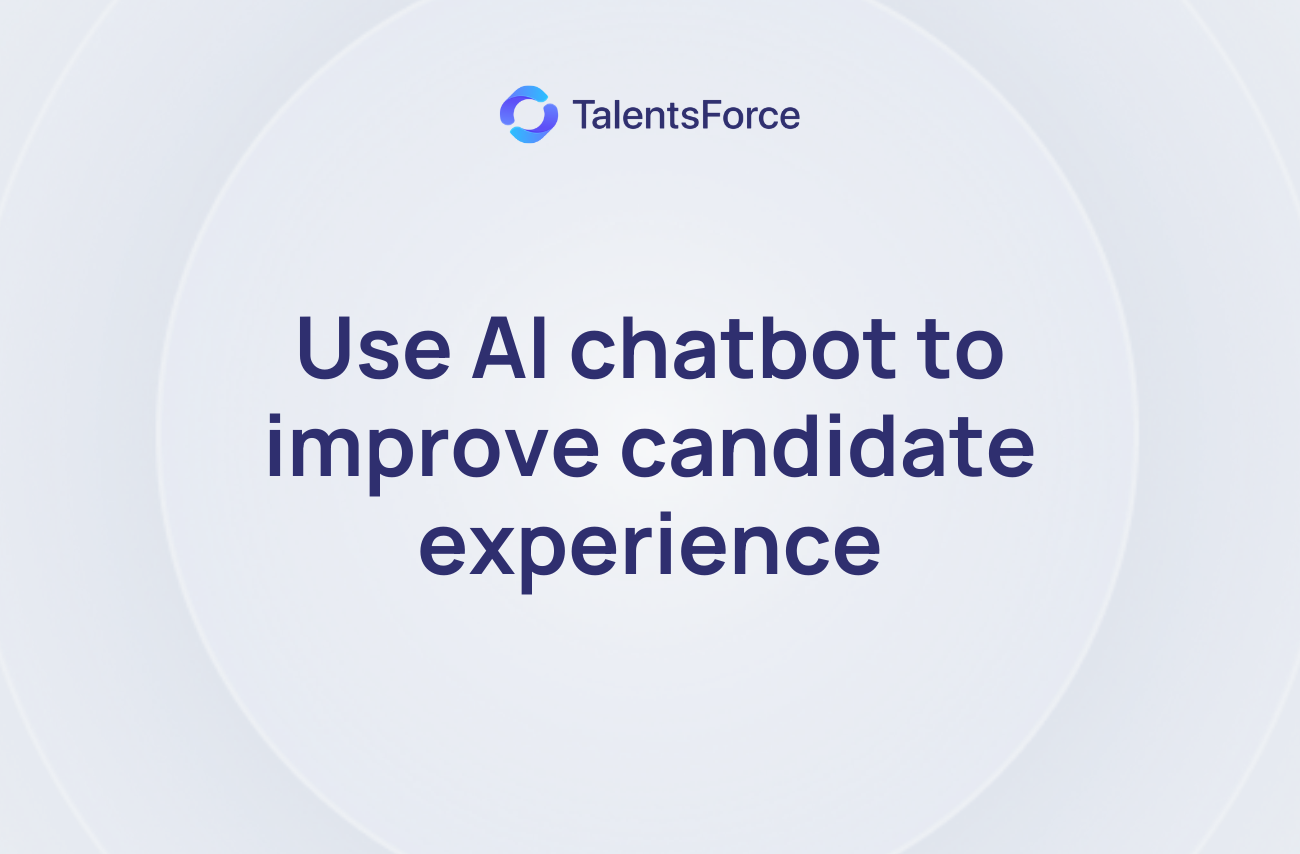 AI chatbot for candidate experience and HR