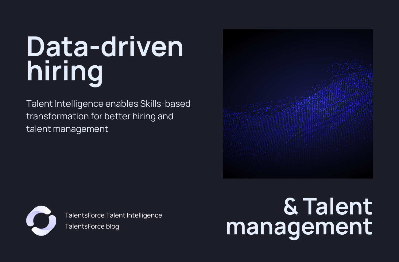 Understand TalentsForce, Talent Intelligence, and Skills-based Transformation