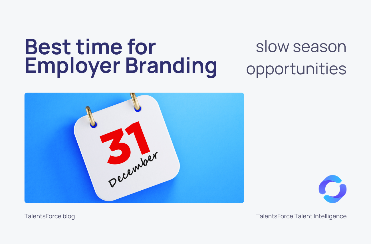 Best time for employer branding in the slow season