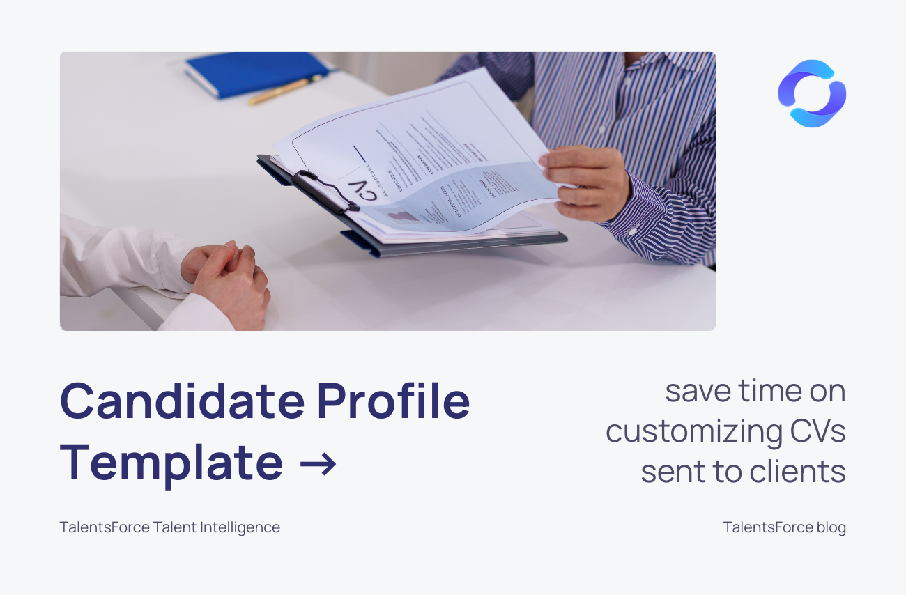 Profile templates help recruitment agencies send better CVs faster