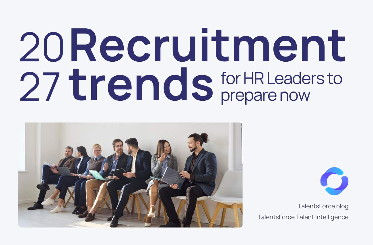 2027 recruitment trends HR leaders should prepare for now