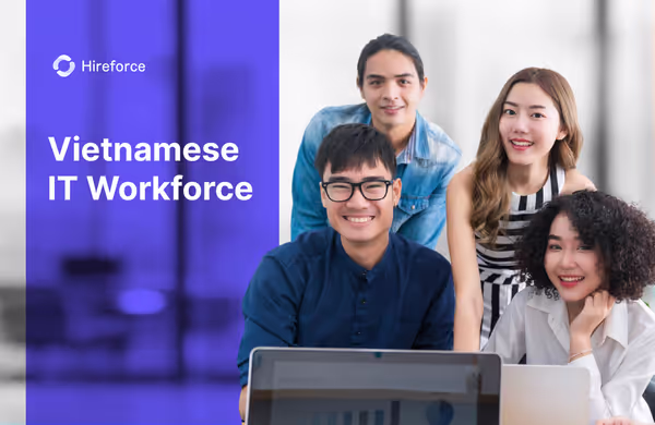 Vietnamese IT Workforce: A Technical Talent and Innovation Hotspot