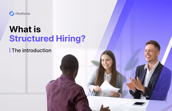 What is Structured Hiring?