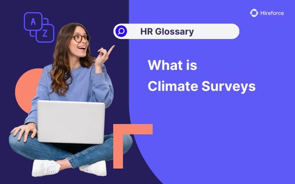 HR Glossary - Climate Surveys - Hireforce
