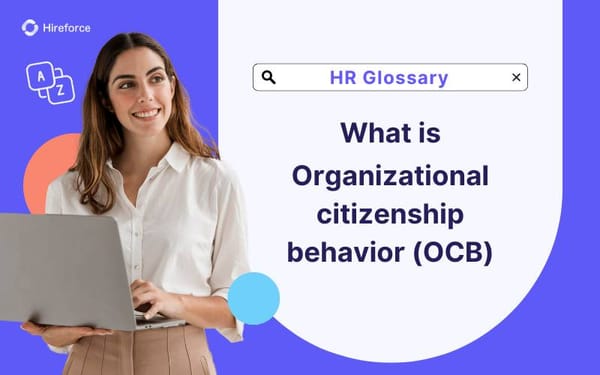 HR Glossary - Organizational citizenship behavior (OCB) - Hireforce